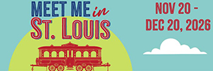 Meet Me in St. Louis Tickets — Sonoma Arts news